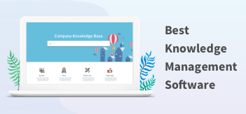 Have good knowledge. 10 Best knowledge Management software for 2023. Good knowledge.